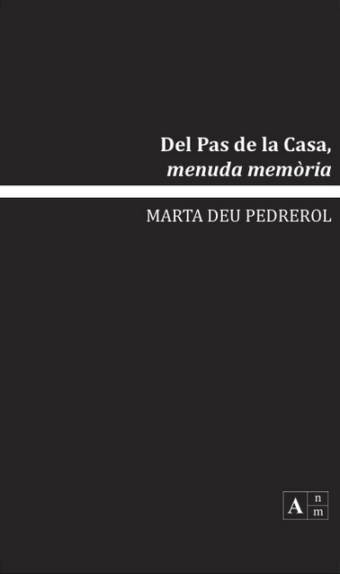 Del Pas de la Casa, menuda memòria