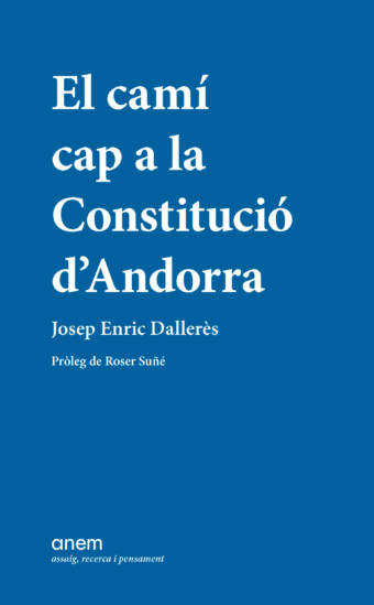 El camí cap a la Constitució d'Andorra