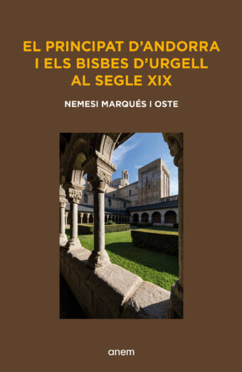 El Principat d'Andorra i els bisbes d'Urgell al segle XIX
